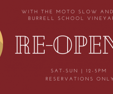 We Are Open!, Burrell School Vineyards & Winery